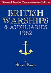 A brand new book - BRITISH WARSHIPS & AUXILIARIES 1952